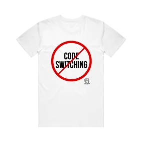 No To Code Switching White Tee