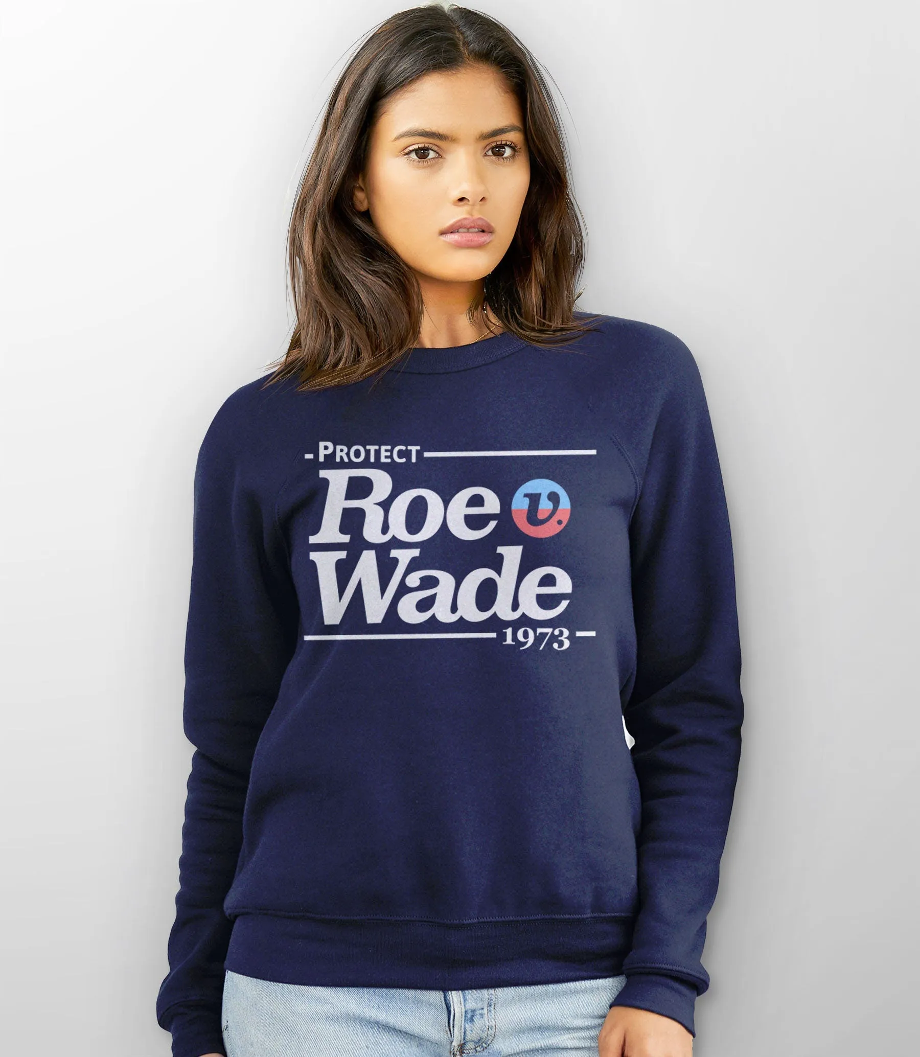 Protect Roe V Wade Sweatshirt for Women's Rights Hoodie